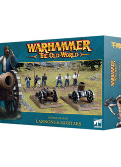 The Old World: Empire of Man: Cannons and Mortars