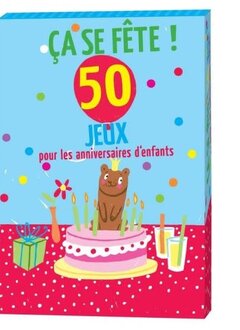 50 jeux pour les anniversaires d'enfant