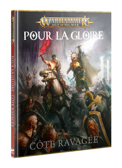 Age of Sigmar: Pour la Gloire Côte Ravagée (FR)