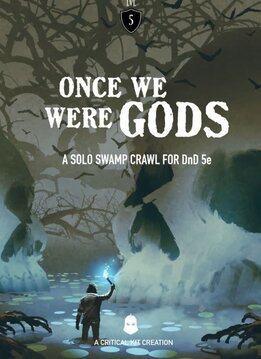 Once We Were Gods: Solo 5e Adventure