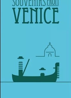 Souvenirs from Venice (EN)