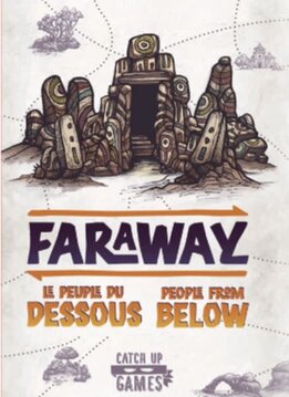 Faraway Le peuple du dessous (EN- FR)