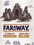 Faraway Le peuple du dessous (EN- FR)