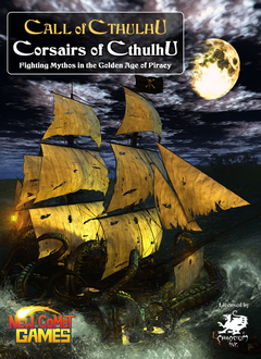 Corsairs of Cthulhu: Fighting Mythos in Golden Age