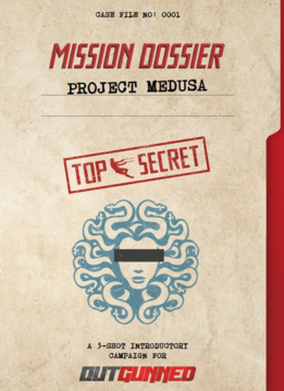 Outgunned - Mission Dossier: Project Medusa (EN)