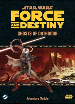 Star Wars: Force and Destiny RPG: Ghosts of Dathomir (EN)