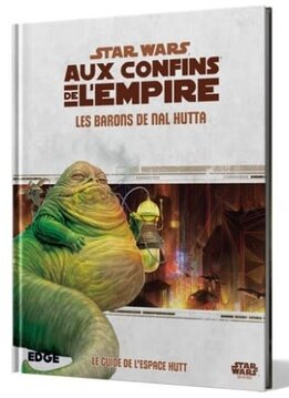 Les Barons de Nal Hutta - Star Wars: Aux Confins de l'Empire RPG