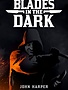 Blades in the Dark RPG