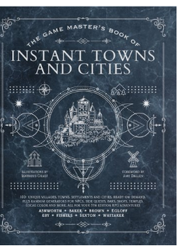 The Game Master's Book of Instant Towns and Cities