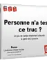 Personne n'a Testé ce Truc (FR)