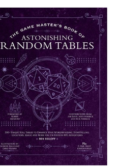 The Game Master's Book of Astonishing Random Tables