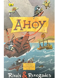 AHOY: RIVALS & RENEGADES EXPANSIONS