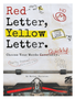 RED LETTER YELLOW LETTER
