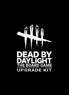 Dead by Daylight : Upgrade Kit (EN)