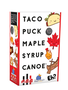 Taco Puck Maple Syrup Canoe (EN)