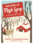 MASTERS OF MAPLE SYRUP (EN)
