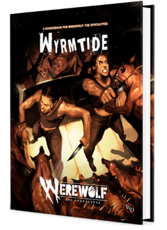 WEREWOLF: THE APOCALYPSE 5E RPG WYRMTIDE SOURCEBOOK