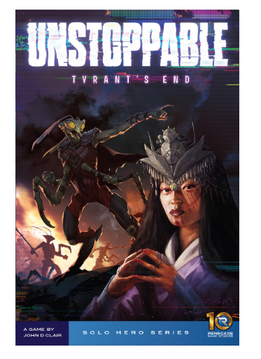 UNSTOPPABLE: TYRANT'S END (EN)