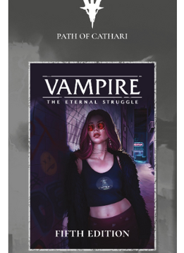 Vampire: The Eternal struggle 5e Path of Cathari