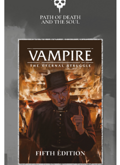 Vampire: The Eternal Struggle 5e Path of Death and the Soul