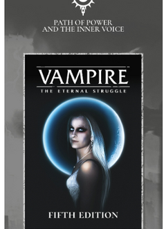 Vampire: The Eternal Struggle 5e Path of Power and the Inner Voice