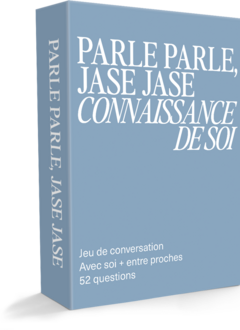 Parle Parle, Jase Jase : Connaissance de Soi - FR