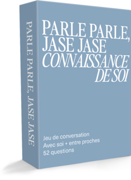 Parle Parle, Jase Jase : Connaissance de Soi - FR