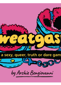 Sweatgasm : A Sexy Truth or Dare Game