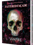Vampire: The Masquerade RPG 5th  Tattered Facade Sourcebook