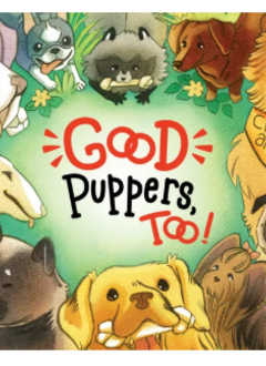 Good Puppers Too