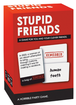 Stupid Friends