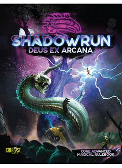 Shadowrun Deux Ex Arcana (HC)