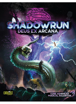 Shadowrun Deux Ex Arcana (HC)