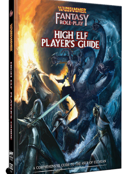 Warhammer Fantasy RPG High Elf Player's guide