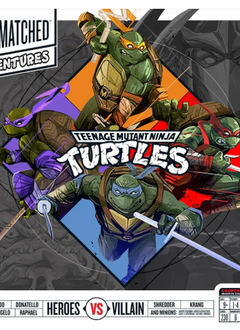 Unmatched Adventures TMNT