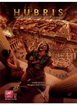 Hubris: Twilight of the Hellenistic World