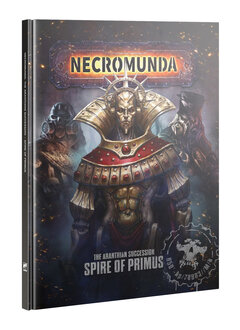 Necromunda: The Aranthian Succession – Spire of Primus * 20 dec 2025
