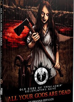 Old Gods of Appalachia RPG: All your Gods Are Dead (HC) (EN)