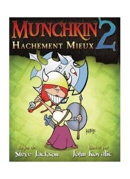 Munchkin 2 Hachement mieux