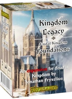 Kingdom Legacy Feudal Kingdom Foundations