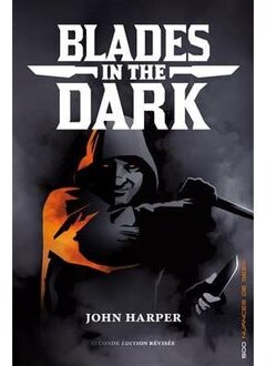 Blades in the Dark - 2e Edition Revisee (FR)