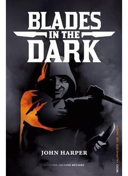 Blades in the Dark - 2e Edition Revisee (FR)