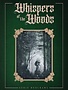 Whispers Of The Woods (HC) (EN)