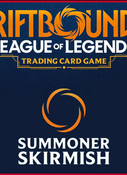 Inscription Riftbound: Summoner Skirmish MARS - Dimanche le 15 mars à 11h00