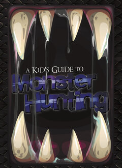 Kid's Guide to Monster Hunting (EN)