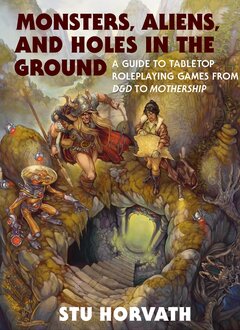 Monsters, Aliens, And Holes In The Ground (HC) (EN)