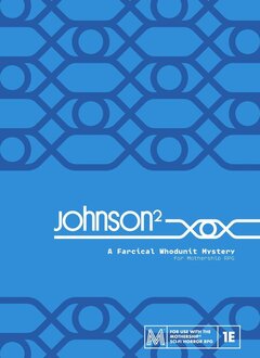 Johnson²: A Farcical Whodunit Murder Mystery For Mothership Rpg
