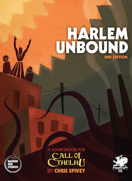 Call Of Cthulhu Harlem Unbound 2nd Edition (HC)