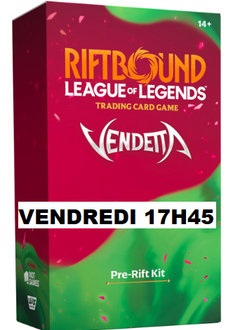 Inscription Riftbound: VENDETTA Pre-Rift Event #1 - Vendredi 24 juillet à 17h45