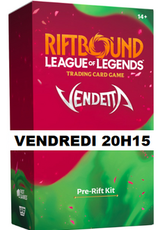 Inscription Riftbound: VENDETTA Pre-Rift Event #2 - Vendredi 24 juillet à 20h15